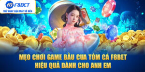 Bầu Cua Tôm Cá F8BET: Cách Chiến Thắng Trong Lòng Bàn Tay