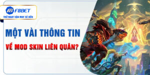 Vài nét sơ lược về mod skin liên quân cần biết